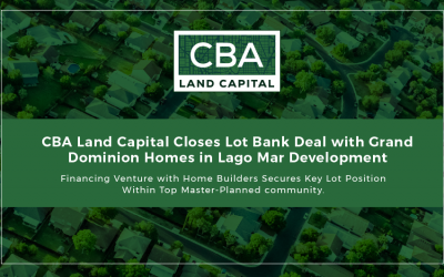 CBA Land Capital Closes Lot Bank Deal