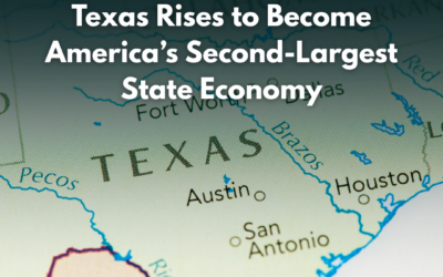 Texas Rises to Become America’s Second-Largest State Economy